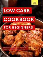 Low Carb Cookbook for Beginners: A Collection of the Most Delicious Low Carb Diet Recipes You Can Easily Make at Home in 2023!: Low Carb Recipes For 2023, #1