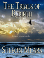 The Trials of Rebirth