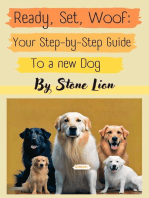 Ready, Set, Woof: Your Step-by-Step Guide to a New Dog: 1, #1