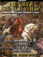 The Complete Novels of Henryk Sienkiewicz (10 books). Nobel Prize 1905. Illustrated: With Fire and Sword, The Deluge, Pan Michael, Quo Vadis and others