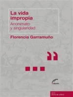 La vida impropia: Anonimato y singularidad