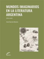 Mundos imaginarios en la literatura argentina, 1875-2006