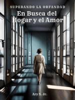 Em Busca Del Hogar y el Amor: Superando la Orfandad
