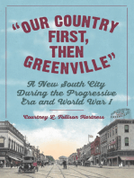 "Our Country First, Then Greenville": A New South City during the Progressive Era and World War I