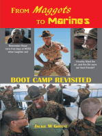 From Maggots to Marines