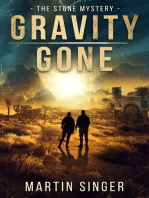 Gravity Gone - The Stone Mystery