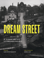 Dream Street: W. Eugene Smith's Pittsburgh Project