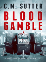 Blood Gamble: FBI Agent Jade Monroe Live or Die Series, #9