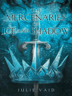 The Mercenaries of Ice and Shadow