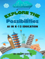 Exploring the Possibilities: AI in K12 Education: AI in K-12 Education