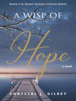 A Wisp of Hope: Book 2 Shady Springs Virtue Series