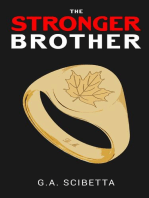 The Stronger Brother