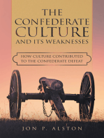 The Confederate Culture and Its Weakenesses