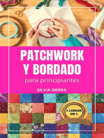 2 libros en 1: Patchwork y bordado para principiantes