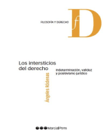 Los intersticios del derecho: Indeterminación, validez y positivismo jurídico