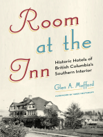Room at the Inn: Historic Hotels of British Columbia’s Southern Interior