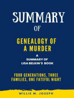 Summary of Genealogy of a Murder By Lisa Belkin: Four Generations, Three Families, One Fateful Night