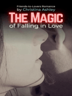 The Magic of Falling in Love: Friends-to-Lovers Romance