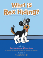 What Is Rex Hiding?