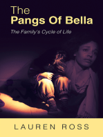 The Pangs of Bella: The Family's Cycle of Life