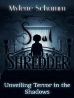 Soul Shredder: Unveiling Terror in the Shadow