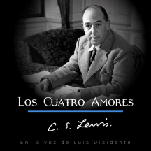 Los Cuatro Amores - C.S. Lewis