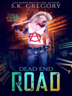 Dead End Road: Road To Nowhere, #5