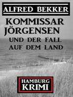 Kommissar Jörgensen und der Fall auf dem Land: Hamburg Krimi