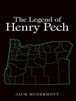 The Legend of Henry Pech