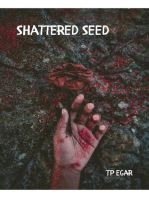 Shattered Seed: The Reclamation Wars, #1