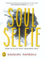 Soul Selfie: How To Click Into Your Real Self