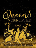 Queens, Disrupted
