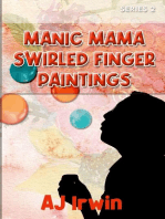 Manic Mama Swirled Finger Paintings