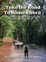Take the Road to Somewhere: 2nd Edition