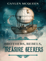 Brothers, Rebels, Treasure Seekers: Gasbags & Brides, #2