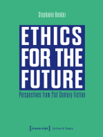 Ethics for the Future: Perspectives from 21st Century Fiction