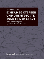 Einsames Sterben und unentdeckte Tode in der Stadt: Über ein verborgenes gesellschaftliches Problem