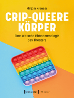 Crip-queere Körper: Eine kritische Phänomenologie des Theaters
