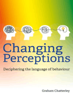 Changing Perceptions: Deciphering the language of behaviour