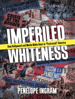 Imperiled Whiteness: How Hollywood and Media Make Race in "Postracial" America