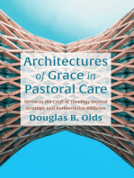 Architectures of Grace in Pastoral Care: Virtue as the Craft of Theology beyond Strategic and Authoritative Biblicism