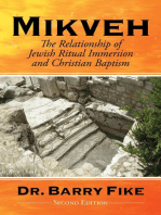 Mikveh: Jewish Ritual Immersion and Christian Baptism