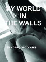 MY WORLD IN THE WALLS