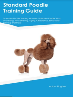 Standard Poodle Training Guide Standard Poodle Training Includes: Standard Poodle Tricks, Socializing, Housetraining, Agility, Obedience, Behavioral  Training, and More