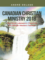 Canadian Christian Ministry 2018: The Most Lukewarm Church in the Whole Western Nations