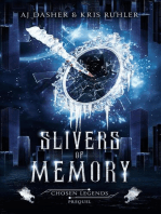 Slivers of Memory