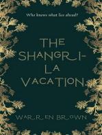 The Shangri-La Vacation