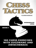 100 Chess Exercises with Zugzwang and Zwischenzug: Chess Tactics