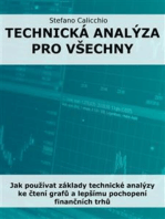 Technická analýza pro všechny: Jak používat základy technické analýzy ke čtení grafů a lepšímu pochopení finančních trhů