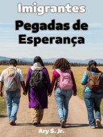 Imigrantes: Pegadas de Esperança